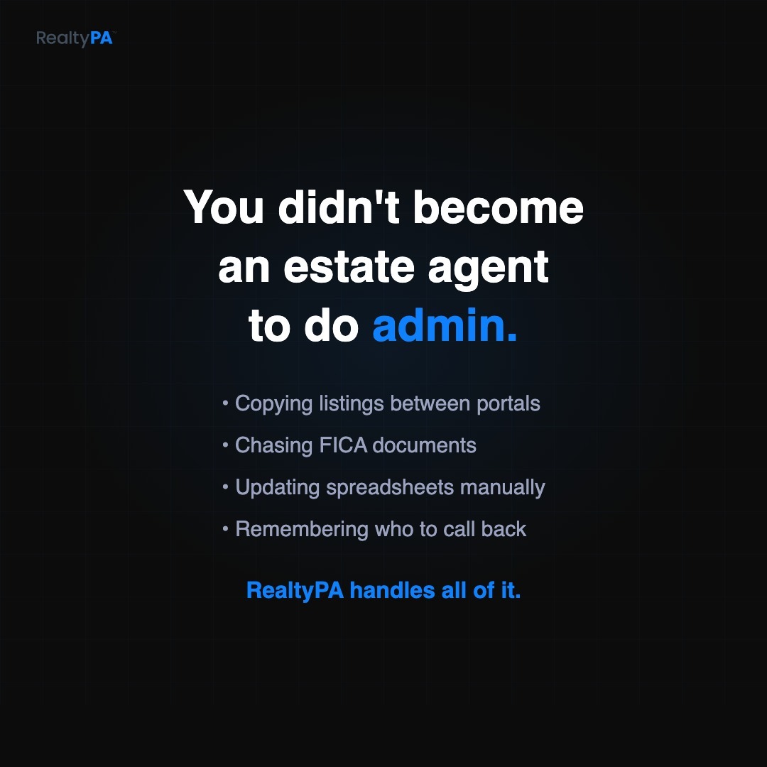 You didn't become an estate agent to do admin